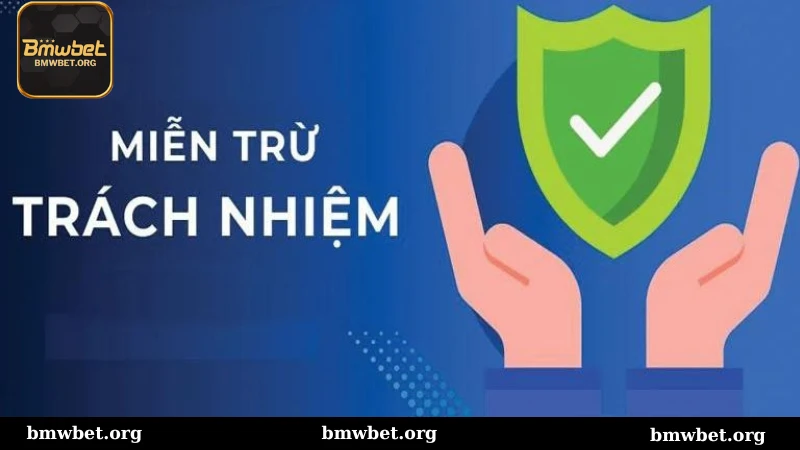 Miễn trừ trách nhiệm tại Bmwbet